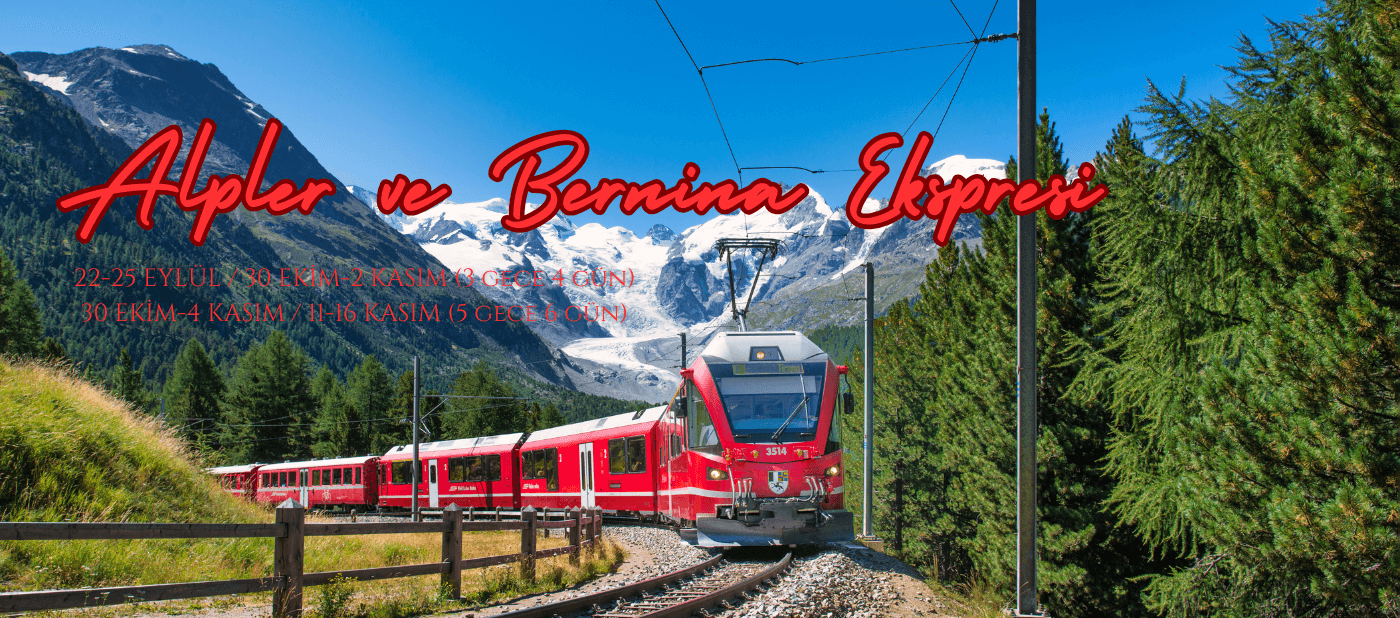 Alpler ve Bernina Ekspresi Turu